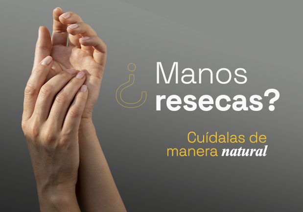 ¿Manos resecas? Dales el cuidado que merecen.